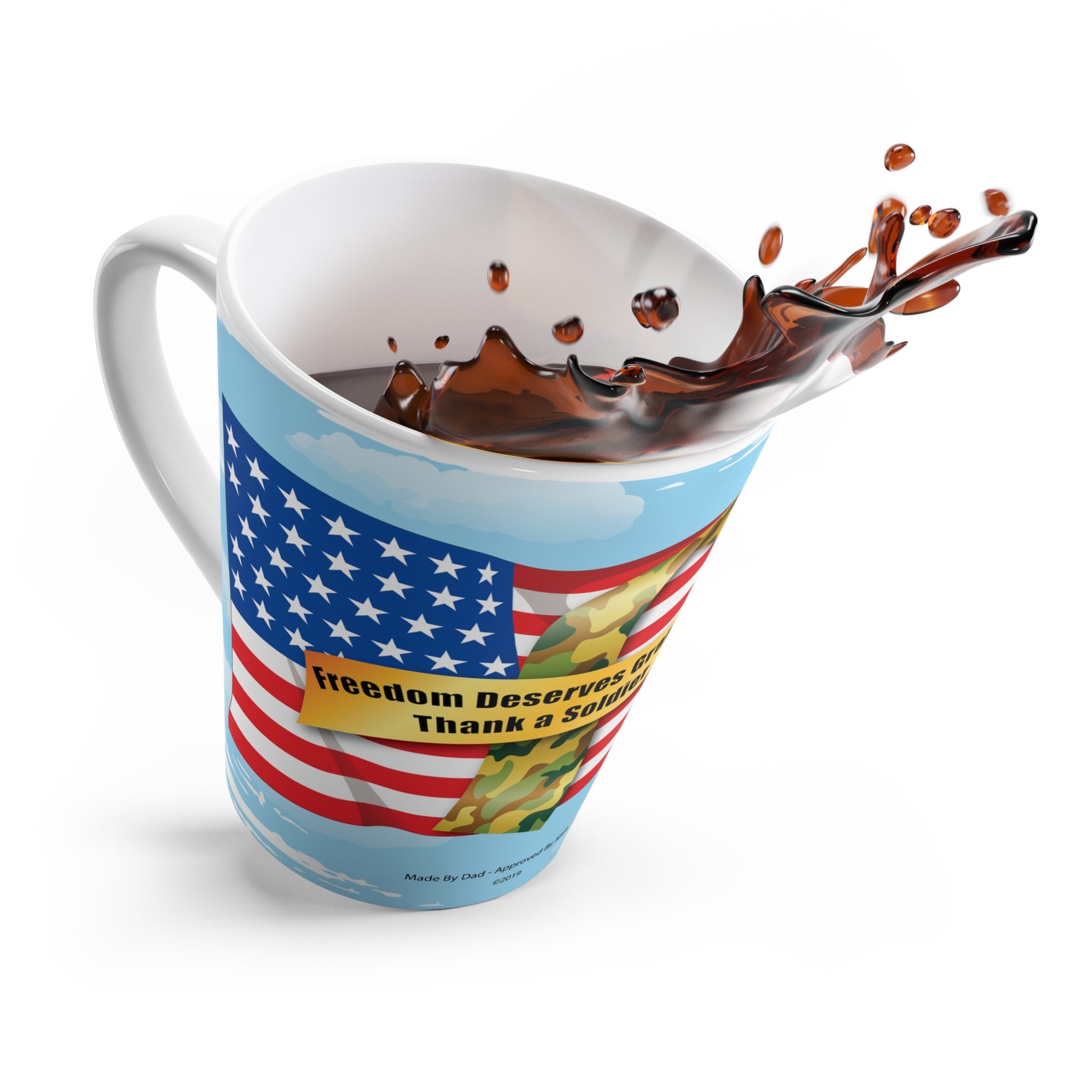 Latte mug - "Freedom Deserves Gratitude - Thank a Soldier"