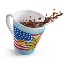 Load image into Gallery viewer, Latte mug - "Freedom Deserves Gratitude - Thank a Soldier"