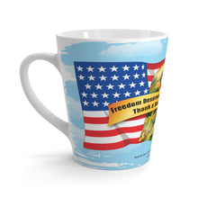 Load image into Gallery viewer, Latte mug - "Freedom Deserves Gratitude - Thank a Soldier"